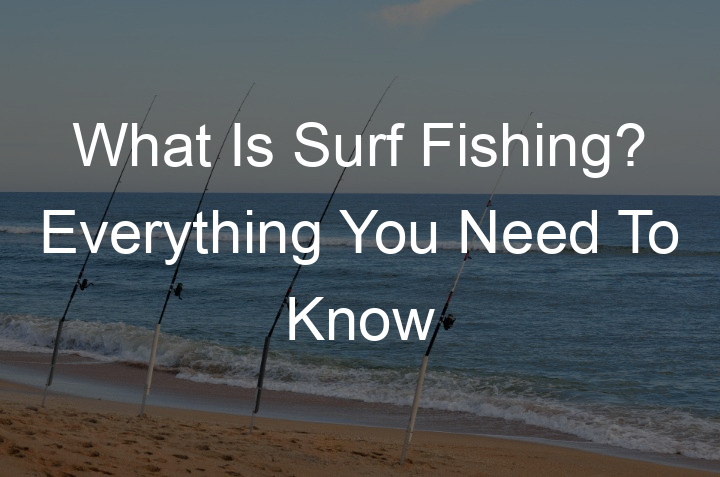 Surf Fishing